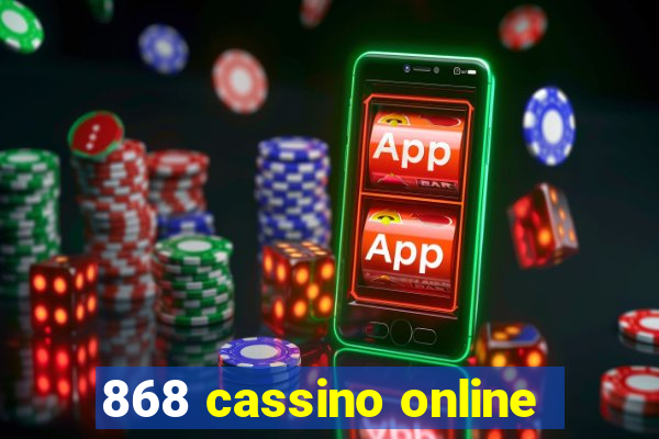 868 cassino online